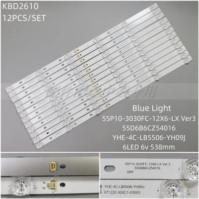 12PCS x LED Backlight Strip for 55C715 55C717 55C716 55C78 55P10-3030FC-12X6-LX20200106 -4C-LB5506-YH10J-LX20200106 blue light