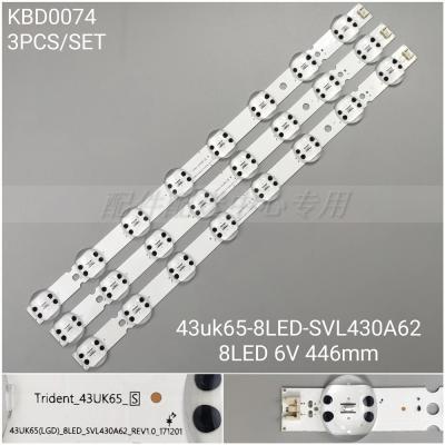 3pcs x 43 inch LED Backlight Strips for TV 43uk6500PLA Trident SS_43UK65 _8LED_SVL430A62